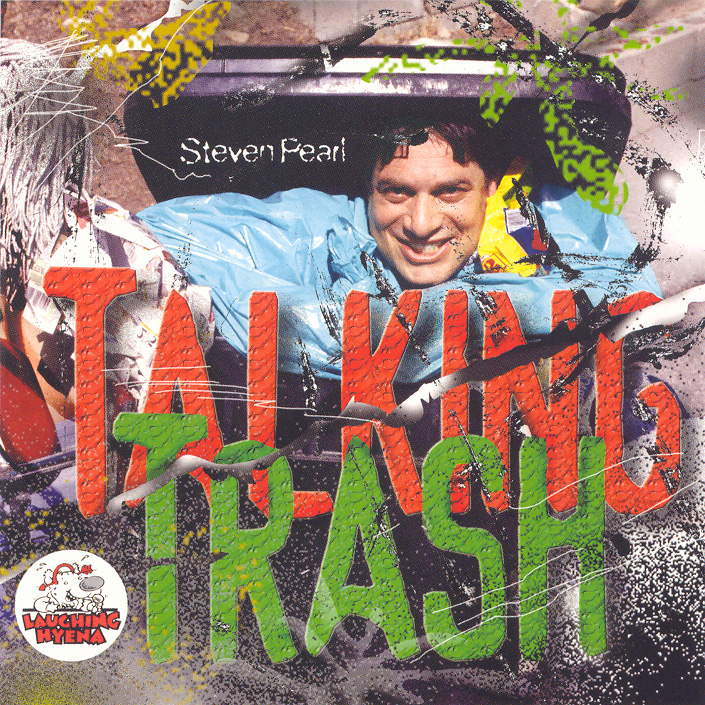 Steven Pearl - Talking Trash